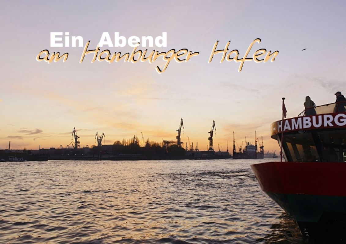 Ein Abend am Hamburger Hafen (Posterbuch DIN A3 quer)