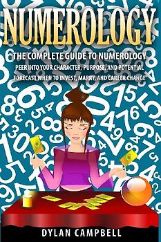 The Complete Guide to Numerology