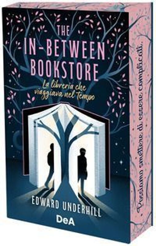 The In-Between Bookstore. La libreria che viaggiava nel tempo. Booklover approved
