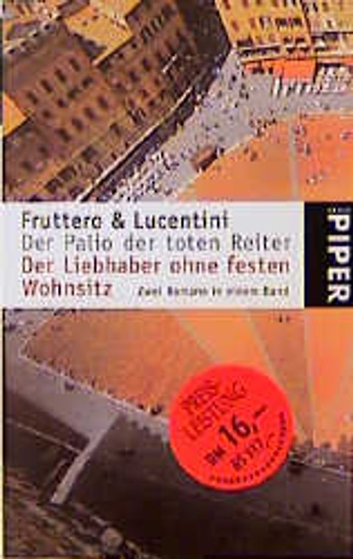 Der Palio der toten Reiter /Der Liebhaber ohne festen Wohnsitz. 2 Romane in einem Band