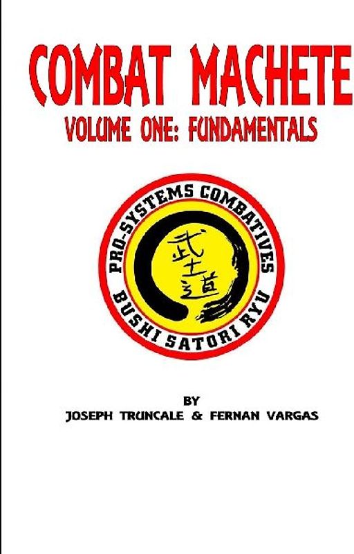 Pro-Systems Combat Machete Volume One