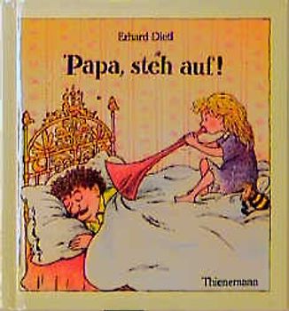 Papa, steh auf