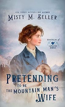 Pretending to be the Mountain Man's Wife