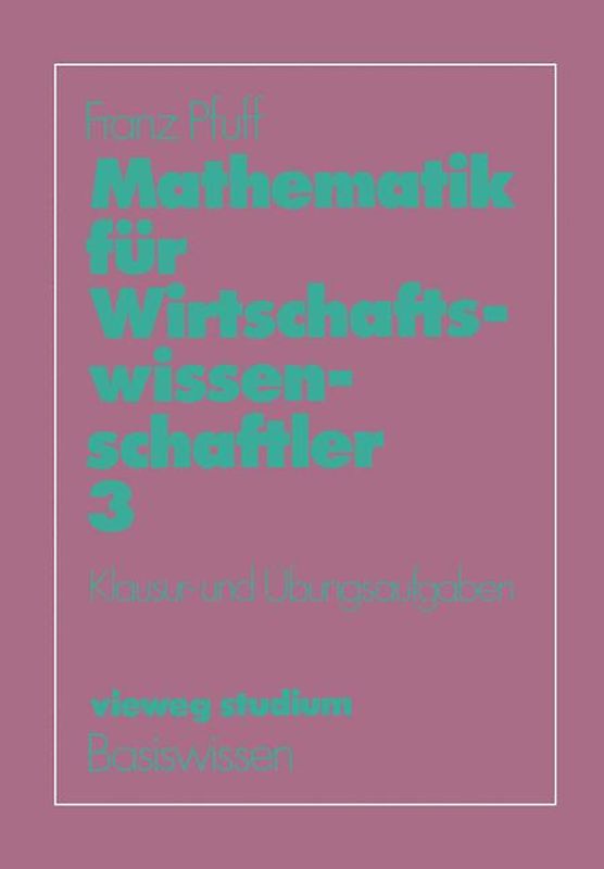 Mathematik für Wirtschaftswissenschaftler