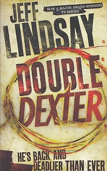Double Dexter - Jeff Lindsay [Paperback]