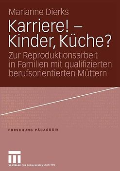 Karriere! — Kinder, Küche?
