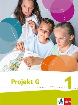 Projekt G Gesellschaftslehre, Gesellschaft und Politik 1. Ausgabe Niedersachsen, Bremen