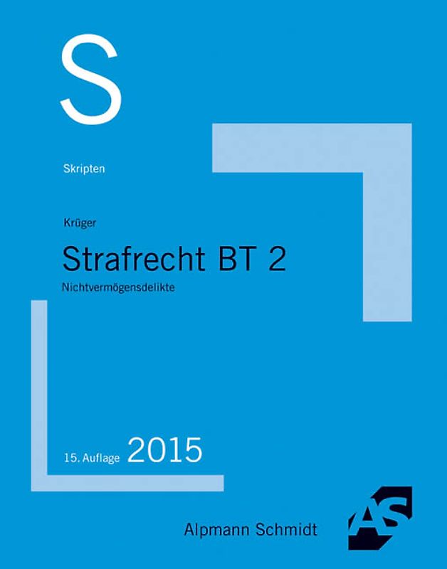 Skript Strafrecht BT 2