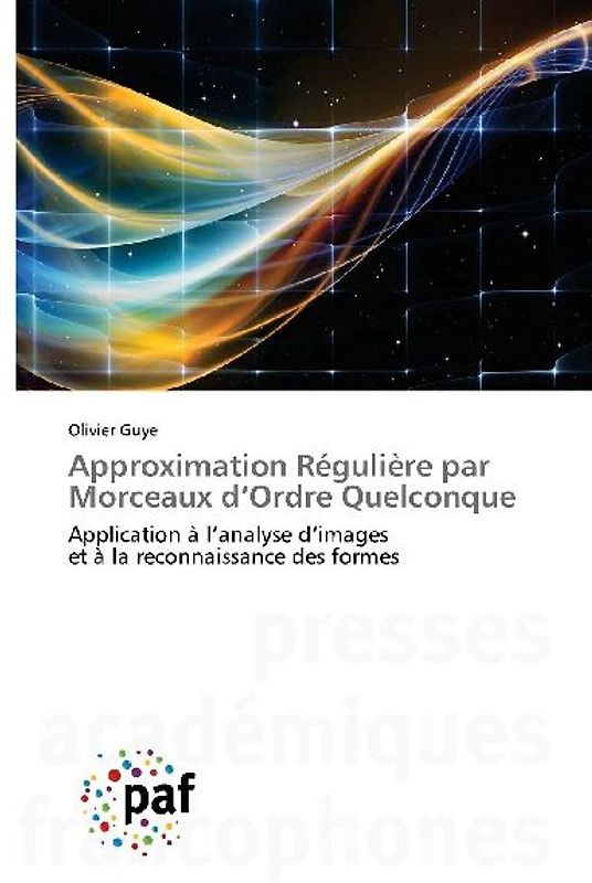Approximation Régulière par Morceaux d'Ordre Quelconque