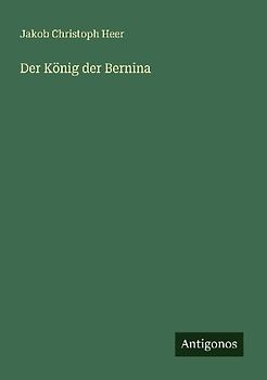 Der König der Bernina