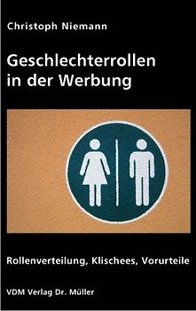 Geschlechterrollen in der Werbung