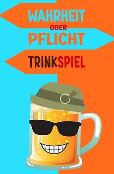 Wahrheit oder Pflicht | Trinkspiel