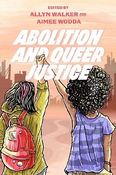 Abolition and Queer Justice