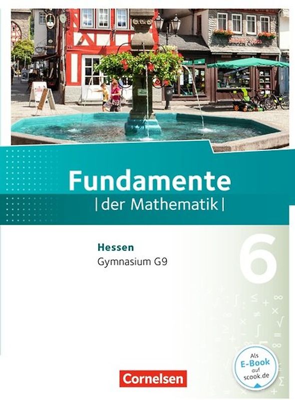Fundamente der Mathematik - Hessen ab 2017 - 6. Schuljahr