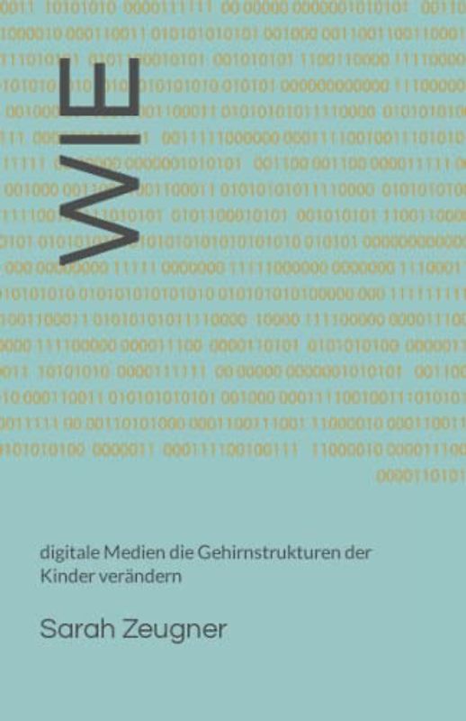WIE: digitale Medien die Gehirnstrukturen der Kinder verändern