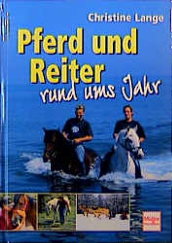 Pferd und Reiter rund ums Jahr