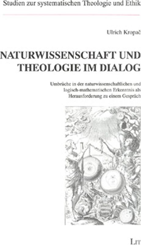 Naturwissenschaft und Theologie im Dialog
