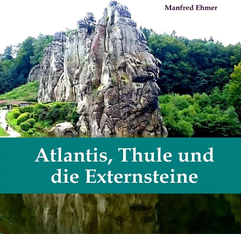 Atlantis, Thule und die Externsteine