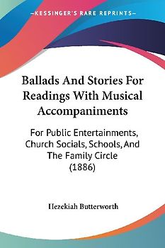 Ballads And Stories For Readings With Musical Accompaniments