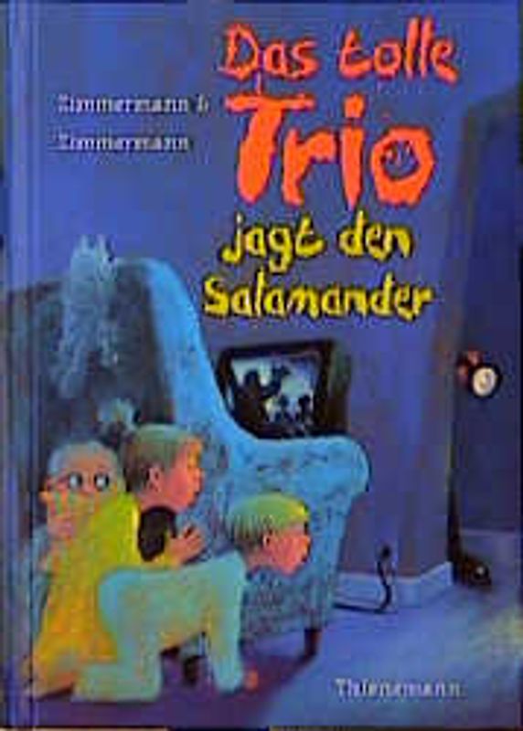 Das tolle Trio jagt den Salamander