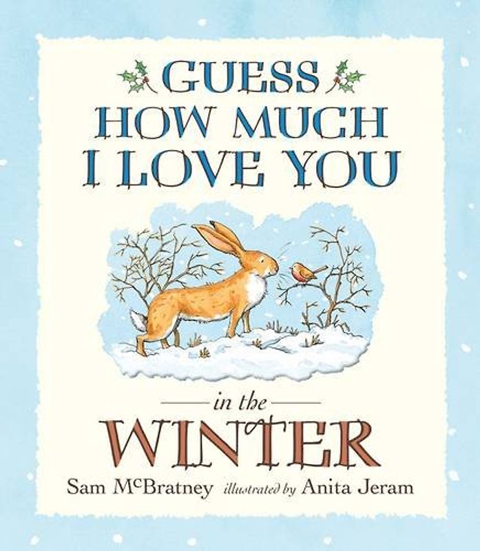 Guess How Much I Love You in the Winter - Sam Mc Bratney [Softcover]