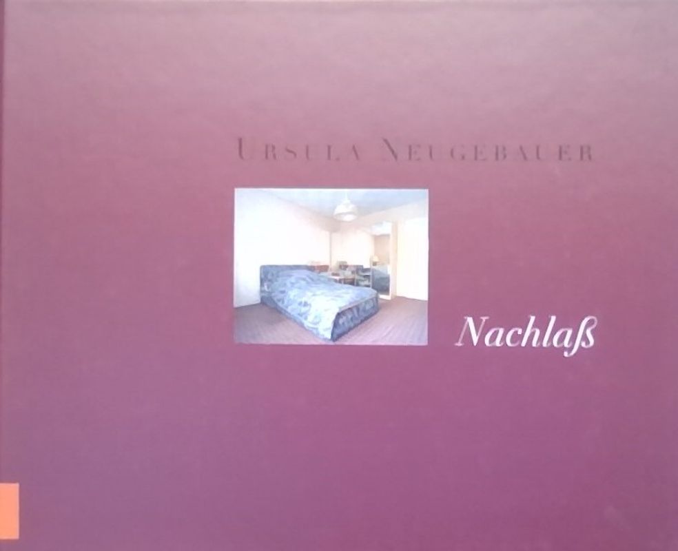 Ursula Neugebauer "Nachlaß"