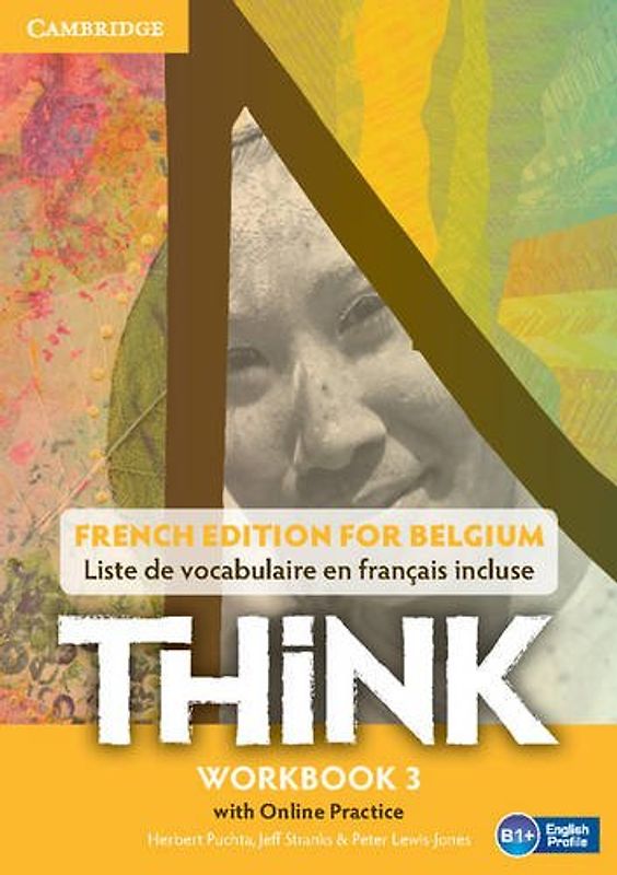 Think Level 3 Workbook with Online Practice (for Belgium): Workbook with Online Practice (French Edition for Belgium)