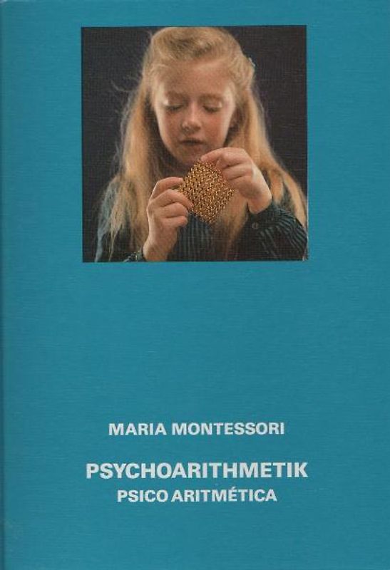 Psychoarithmetik. Psico Aritmética - Die Arithmetik dargestellt unter...