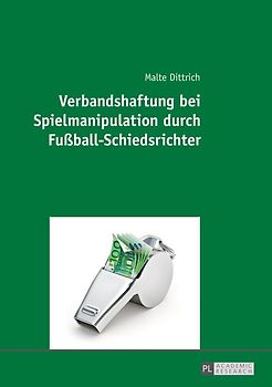Verbandshaftung bei Spielmanipulation durch Fußball-Schiedsrichter