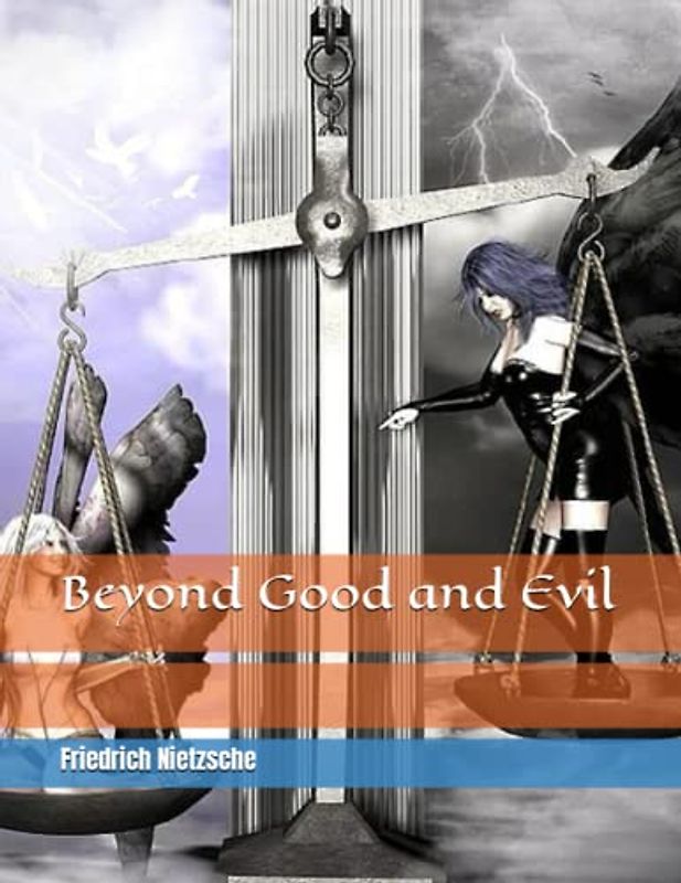 Beyond Good and Evil: Annotated