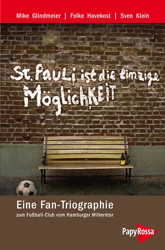 St. Pauli ist die einzige Möglichkeit