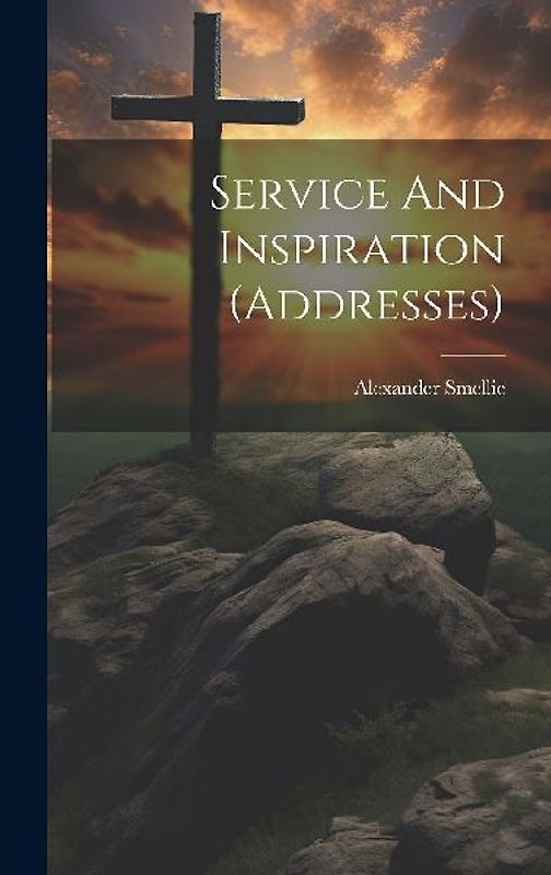 Service And Inspiration (addresses)