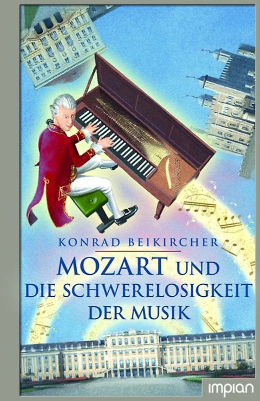 Mozart und die Schwerelosigkeit der Musik