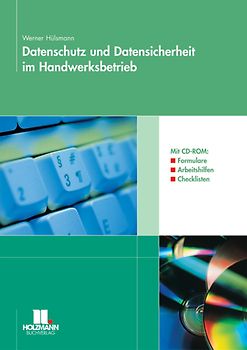Datenschutz und Datensicherheit im Handwerksbetrieb