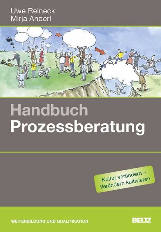 Handbuch Prozessberatung. Für Berater, Coaches, Prozessbegleiter und Führungskräfte