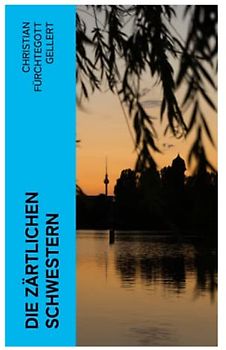 Die zärtlichen Schwestern