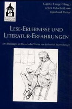 Lese-Erlebnisse und Literatur-Erfahrungen