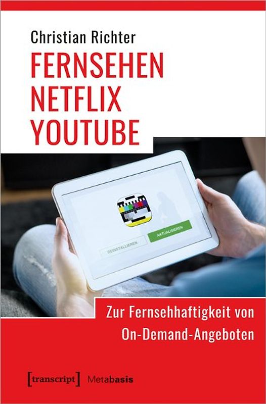 FERNSEHEN – NETFLIX – YOUTUBE