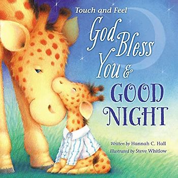 God Bless You and Good Night Touch and Feel