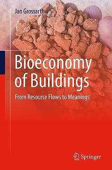 Bioeconomy of Buildings