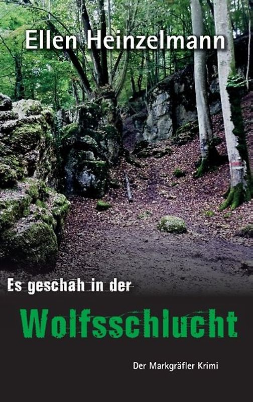 Es geschah in der Wolfsschlucht