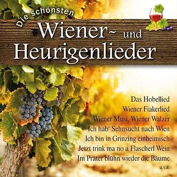 Various - Die Schönsten Wiener-und Heurigenlieder