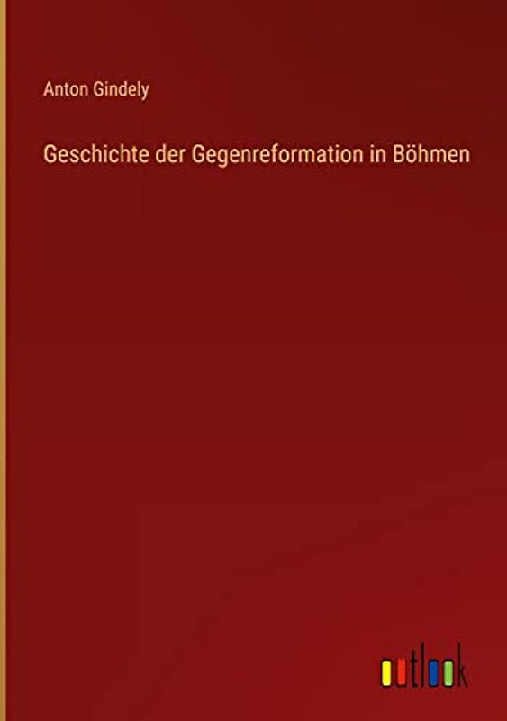 Geschichte der Gegenreformation in Böhmen
