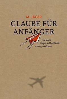 Glaube für Anfänger
