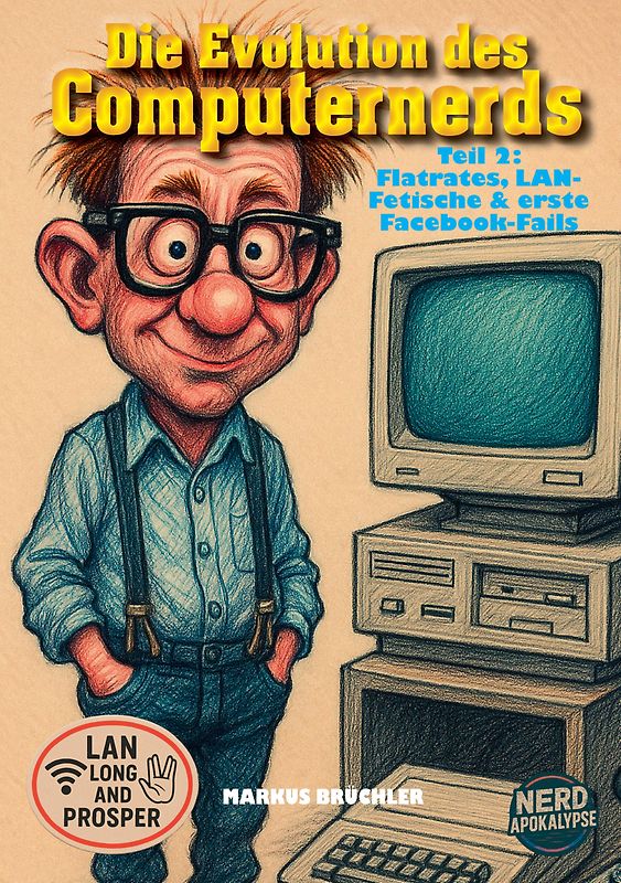 Die Evolution des Computernerds, Teil 2: Flatrates, LAN-Fetische & erste Facebook-Fails