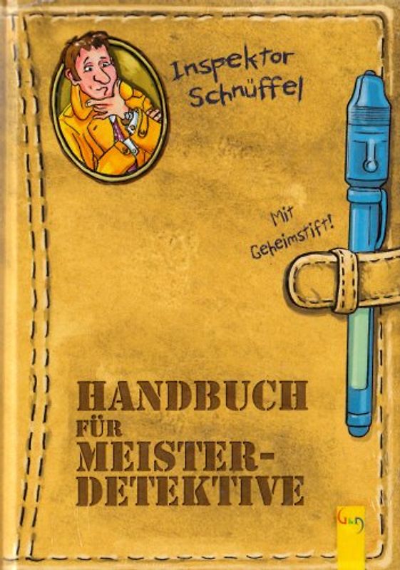 Inspektor Schnüffel Handbuch für Meisterdetektive