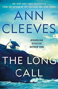 The Long Call: A Detective Matthew Venn Novel (Two Rivers, 1)