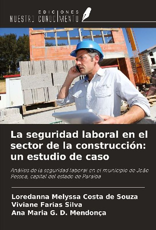 La seguridad laboral en el sector de la construcción: un estudio de caso