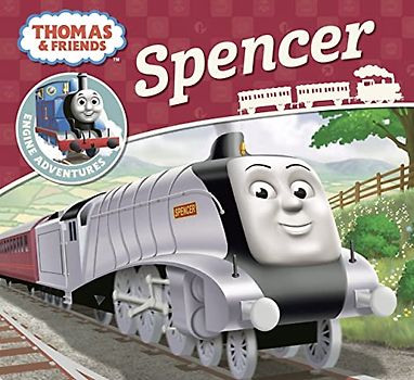 Thomas & Friends: Spencer (Thomas Engine Adventures)