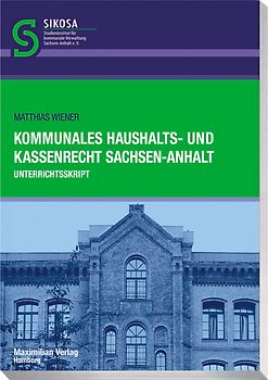Kommunales Haushalts- und Kassenrecht Sachsen-Anhalt